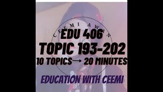 Edu406 Short Lectures Topic 193-202 @educationwithceemi​