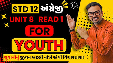 Std 12 | English | Unit 8 Read 1 | For Youth | Ankit Sir
