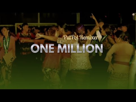 Lagu Joget ONE MILLION REMIX 💃| Lagu Joget Terbaru | PutPol Remixer 