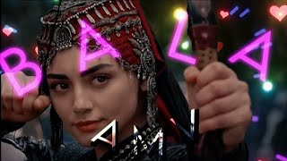 Bala Hatun Blame Amvedit