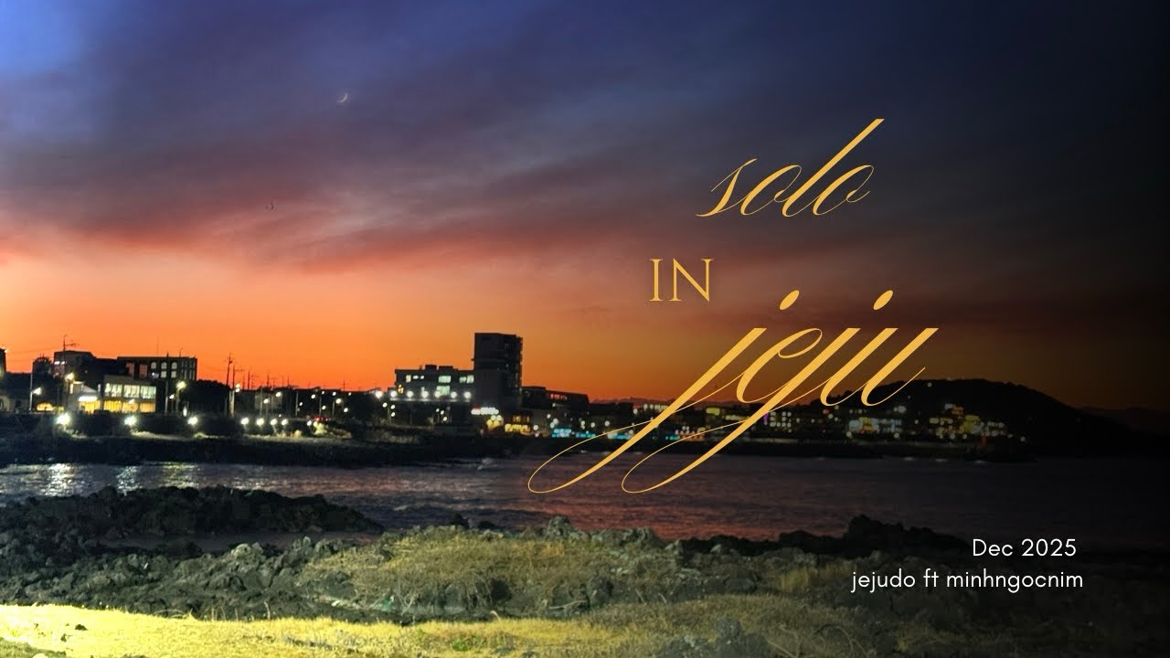 #8. jeju một mình….cho đến khi?? 🍊🍊🍊