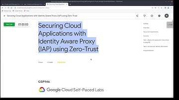 GSP946 Securing Cloud Applications with Identity Aware Proxy IAP using Zero Trust