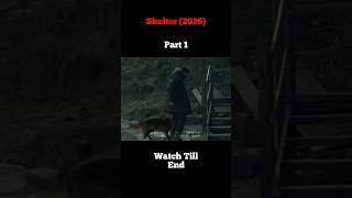 Sunsaan ISLAND par Chhupa baitha hai ye Khatarnaak SECRET Agent |🎬 Shelter (2026) | Part-1