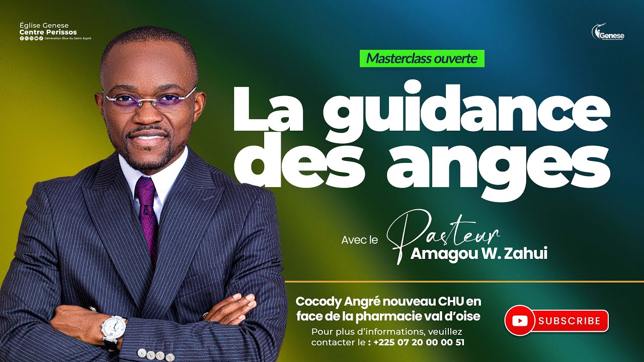 LA GUIDANCE DES ANGES (PARTIE 1) | PASTEUR WILFRIED ZAHUI