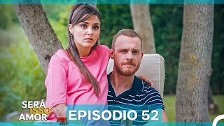 Será Isso Amor 52. Episódio (Dublagem em Português)
