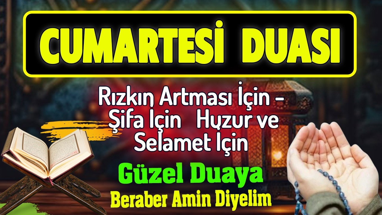 CUMARTESİ DUASI DİNLE Şifalı Dualar