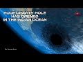Giant Mysterious ‘Gravity Hole’ Anomaly In The Indian Ocean Discovered@TheCosmosNews