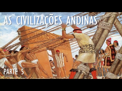 O núcleo civilizacional da América do Sul – Parte 5: As civilizações andinas
