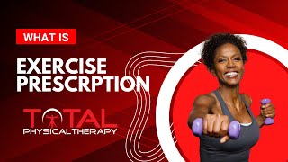 What is Exercise Prescription?