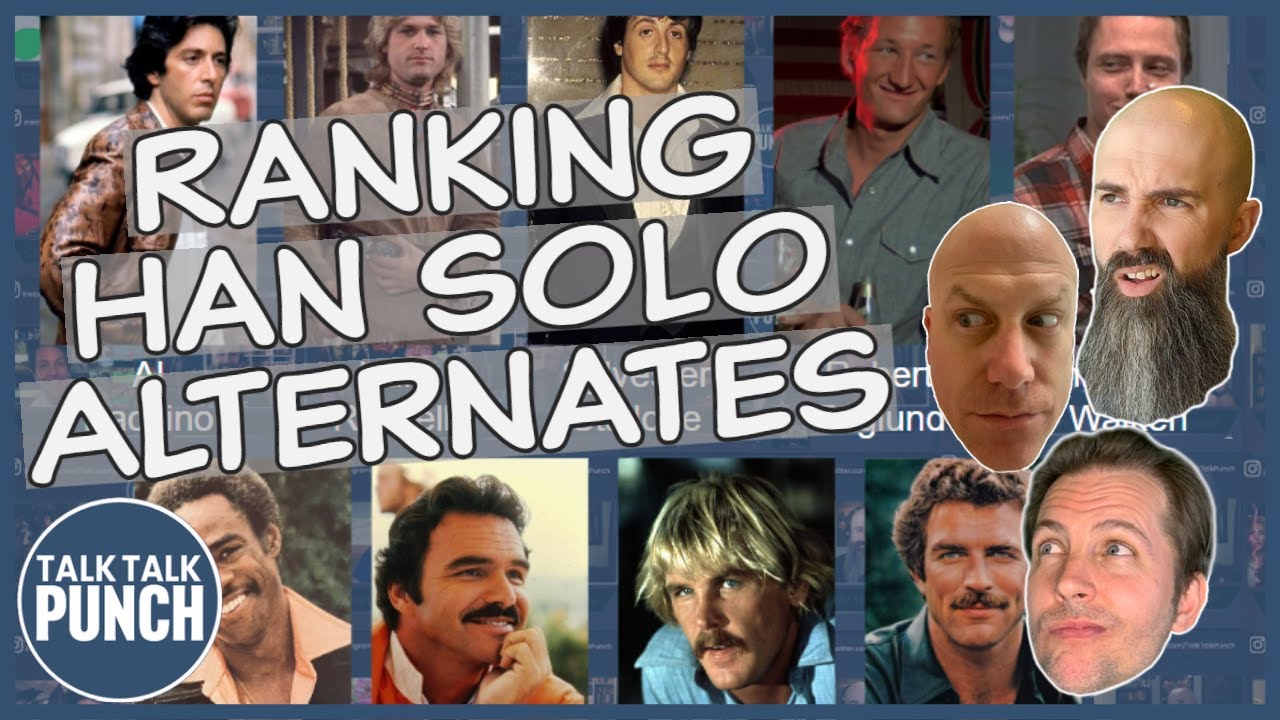 Ranking Alternate Actors for the Iconic Role of Han Solo - YouTube