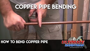 How to bend copper pipe