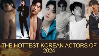The Hottest Korean Actors of 2024 🔥