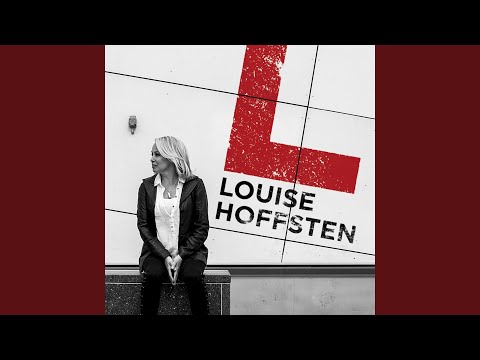 Louise Hoffsten — Always On The Run