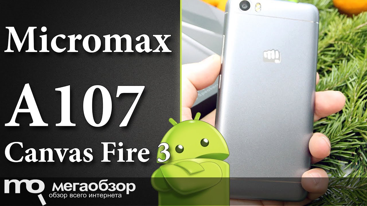 Обзор смартфона Micromax Canvas Fire 3
