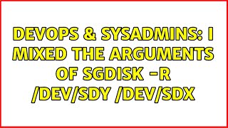 DevOps & SysAdmins: I mixed the arguments of sgdisk -R /dev/sdY /dev/sdX (2 Solutions!!)