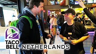 Taco Bell Netherlands Eindhoven #TACOBELLNL