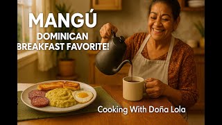 Dominican Mangú Breakfast Mashed Green Plantains The Traditional Way