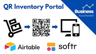 Inventory Management System with QR Codes and Permissions with Airtable and Softr