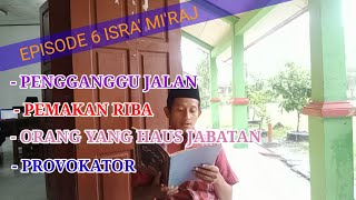 DARDIR MI'RAJ (KISAH ISRA'MI'RAJ) EPISODE 6