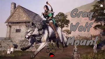 Gray Wolf Mount | Rampike Wolf Tame | Bless Unleashed Mount