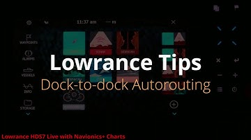 Lowrance Tips -- Dock to Dock Autorouting
