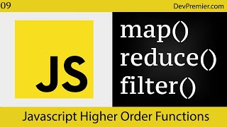 09-Javascript Higher Order Functions (map(), reduce(), filter())