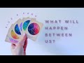 PICK A CARD // What will happen in this connection? What's next for us? / Tarot (timeless)