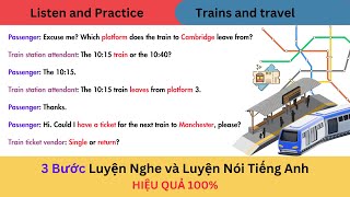 (14) LUYỆN NGHE NÓI TIẾNG ANH - Trains and travel Train Station Conversation - Let&#39;s study with Mây