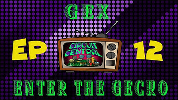 Gex: Enter The Gecko Ep12 - Honey I Shrunk The Gecko