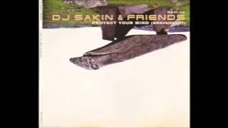DJ Sakin & Friends - Protect Your Mind (Braveheart) (Instrumental Version)