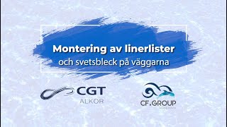 Platssvetsad liner - 3 Montering av linerlister och svetsbleck på väggarna