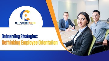 Onboarding Strategies: Rethinking Employee Orientation