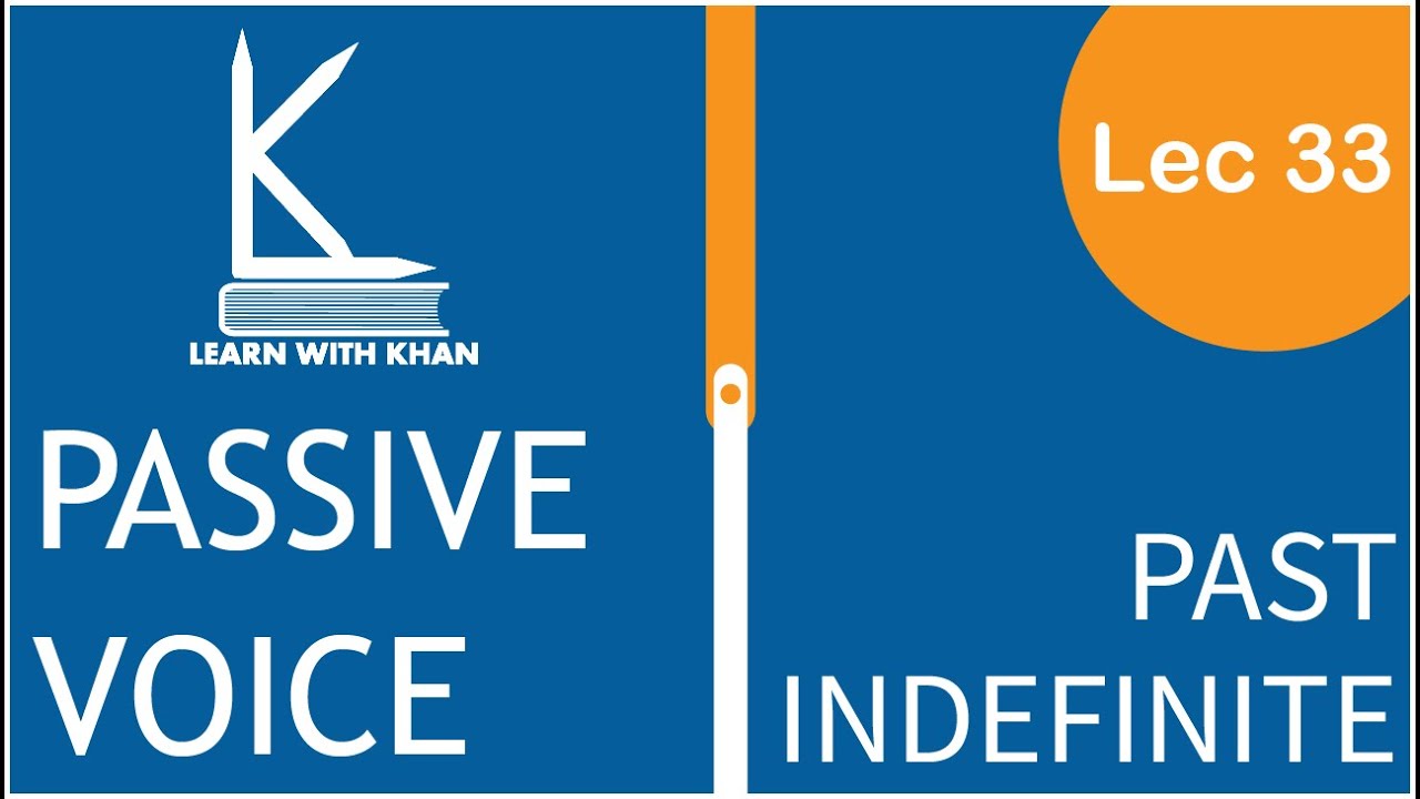 Past Indefinite Passive Voice Tense guide With Exercise Lwk 