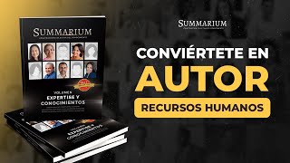 Summarium: ¡Conviértete en autor! Especial de Recursos Humanos