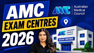 Australian Medical Council (AMC) Exam Centres 2026 Updated List | All Countries & Cities