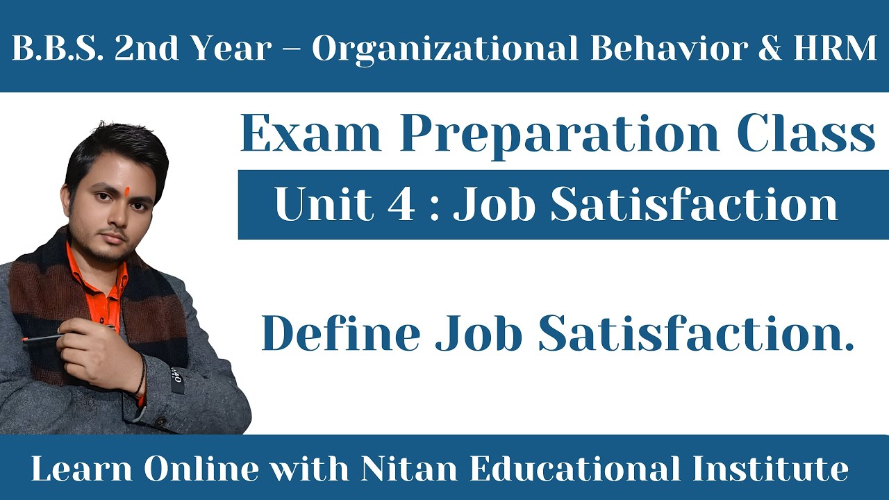 Define Job Satisfaction | BBS 2nd Year OB & HRM | Important for Exam | Lecture by Devratan Sir
