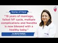 Mrs. Nandita's 19-Year Journey to Motherhood | Dr. Beena Muktesh, Motherhood Fertility and IVF