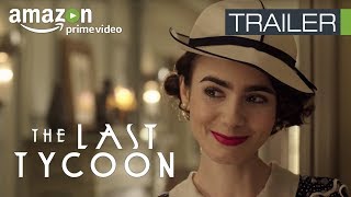 The Last Tycoon - Trailer Oficial Español | Amazon Prime Video España