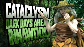 Cataclysm: Innawood Dusk "Berries! | Ep 18