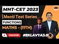 Functions: 11th Maths Menti Test for MHT-CET 2023 | Session 20 | Eklavya 3.0 | Dinesh Sir