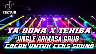 DJ YA ODNA X TEHIBA  JINGLE ARMASA GROUP  BY RIO DENKA COCOK UNTUK CEKS SOUND‼️🔊🔊🎧🎧‼️