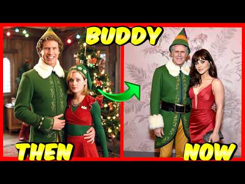 Elf (2003) 🔥 Then And Now