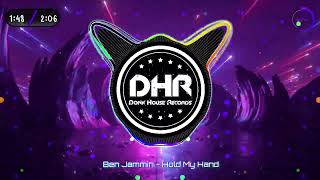 Download Lagu Ben Jammin - Hold My Hand - DHR MP3