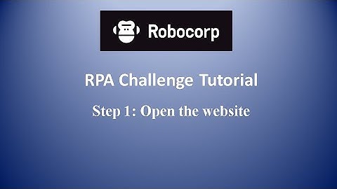 Robocorp- RPA Challenge Tutorial :  Step1