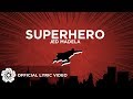 Miniature de la vidéo de la chanson Superhero