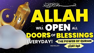 POWERFUL DHIKR AND DUAS TO OPEN THE DOORS OF BLESSINGS AND CREATE HOPES