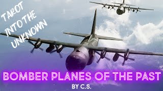 Into the Unknown with Tarot - Bomber Planes of the Past