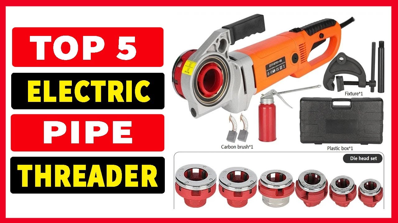 Top 5 Best Electric Pipe Threader In 2024 - YouTube