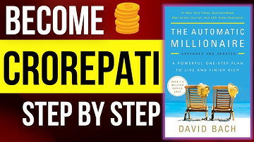 The AUTOMATIC MILLIONAIRE Book Summary By David Bach A POWERFUL ONE STEP PLAN TO LIVE & FINISH RICH