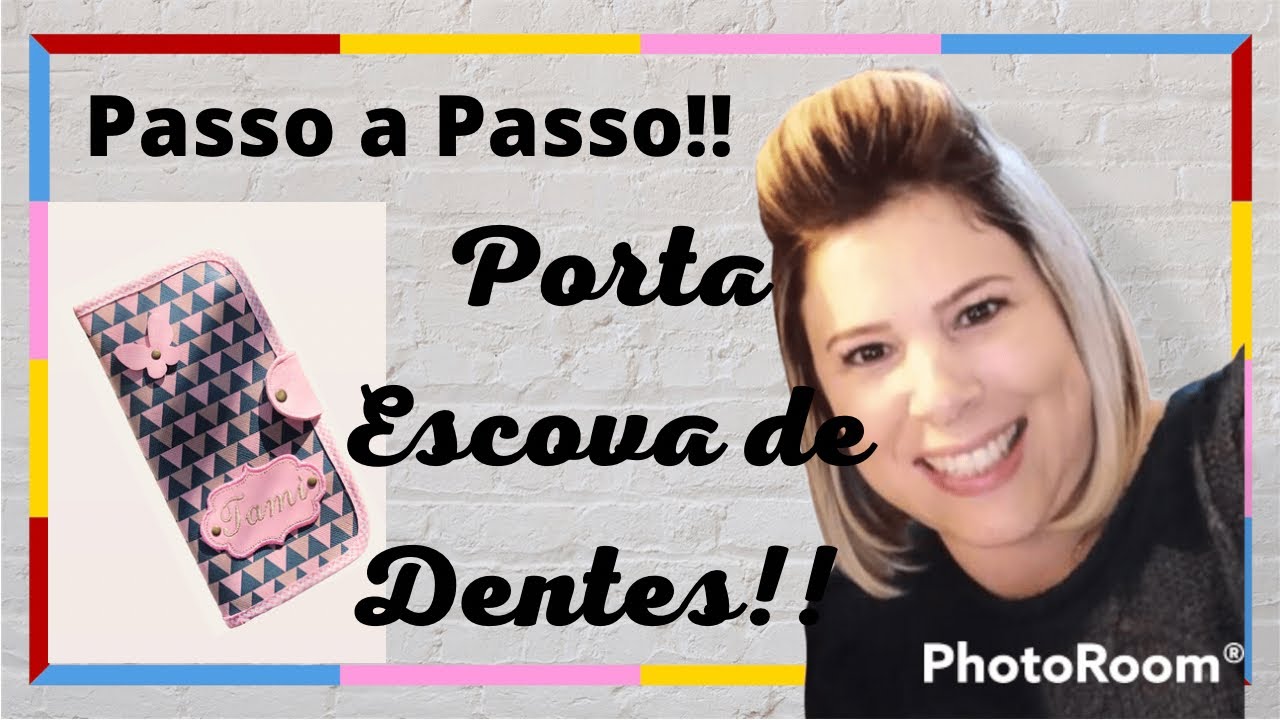 Passo a Passo Porta Higiene Bucal!! #costuracriativa